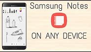 Install Galaxy Note 7 "Samsung Notes" on any Android Device