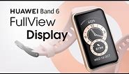 HUAWEI Band 6 | FullView Display