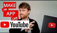 How To Make An App Like YouTube | STT