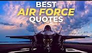 Best Air Force Quotes | Warrior & Military Motivation
