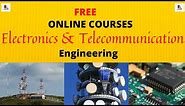 Free Online Courses For Electronics & Telecommunication Engineering