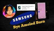 How to Fix SAMSUNG Amoled Burn - Prevention & Fix
