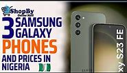 Samsung phones and prices in Nigeria 2023 | ShopBy Online Mall