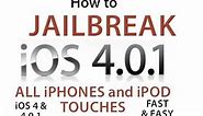 How to Jailbreak and Unlock Your iPhone or iPod Touch in 30 Seconds ( iOS 4.0 or iOS 4.0.1 )