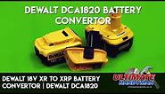 Dewalt 18v XR to XRP battery convertor | Dewalt DCA1820