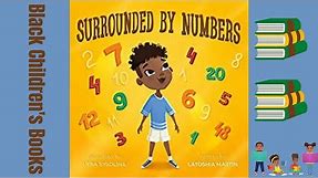 Black Children's Books (Read Aloud) Surrounded by Numbers by Latoshia Martin