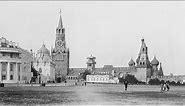 Улицы Москвы : Кремль / The Streets of Moscow : The Kremlin 1883-1910