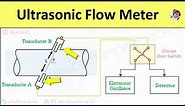 Ultrasonic Flow Meter Working Principle, Advantages & Disadvantages, Flow Rate Measurement