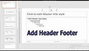 How to Add Header and Footer in Microsoft Powerpoint 2017