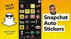 How to Use Snapchat Auto Stickers