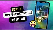 How To Save Battery Life On iPhone