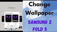 How to Change Wallpaper on Samsung Galaxy Z Fold 5 | Set Home and Lock Screen Wallpaper