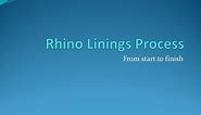 Rhino Linings process from start to finish