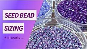 Seed Bead Sizing Comparison - Jewelry Making Resource