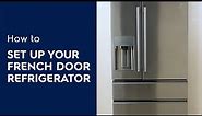 How to Set Up Your French Door Refrigerator
