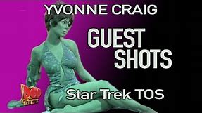 Yvonne Craig discusses her Guest Shot on Star Trek as Marta