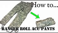 Army Packing Hack: How to Fold Your Pants - Ranger Roll Military Uniform for Basic Training