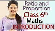 Introduction - Ratio and Proportion - Chapter 12 - Class 6th Maths