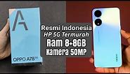 RESMI RILIS!! OPPO A78 5G INDONESIA! Spesifikasi dan Harga