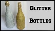 DIY Glitter Champagne Bottle! How to Glitter Wine Bottles