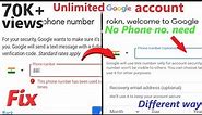 How to fix, This Phone number is used too many times! | Different way | Unlimited google account