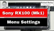 Sony RX100 Manual Mode Menu Settings - Never use auto again !
