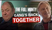 The Gang's Back Together Again | The Full Monty | FX