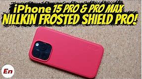 iPhone 15 Pro & Pro Max Nillkin Frosted Shield Pro Case; BEST RED Case!