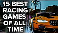15 Best Racing Games of All Time [2023 Edition]