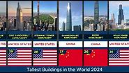 Top 50 Tallest Buildings in the World 2024