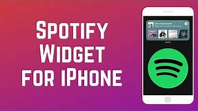 How to Get & Use Spotify Widget for iPhone