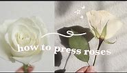 How to press roses (easy-to-follow instructions) | 2 ways to press roses and a FREEBIE to help you