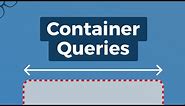 Container Queries in CSS - Practical Examples