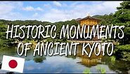 Historic Monuments of Ancient Kyoto - UNESCO World Heritage Site