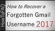 How To Recover a Forgotten Gmail Username Email Quickly 2017