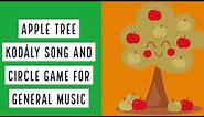 Apple Tree - Kodály Song and Circle Game [Elementary Music Class]
