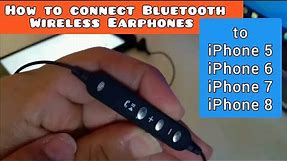 How to connect Bluetooth Wireless Earbuds to Iphone 6 Plus (iPhone 7 and iphone 8)