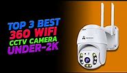 Top 3 best cctv camera under 2000 | best 360 degree camera for outdoor | best security camera