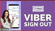 Viber Login Logout 2022: How to Logout Sign Out Viber Account on iPhone Mobile?