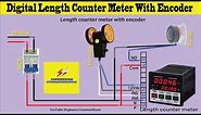 Digital Length Counter Meter With Encoder। Engineers CommonRoom । Electrical Circuit Diagram
