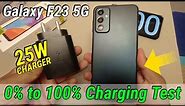 Samsung Galaxy F23 5G Fast Charging Test with Original 25W Fast Charger | 0% to 100% Charging Test