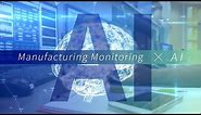 Case Studies : Manufacturing Monitoring Solution: Invariant Analysis Technology(SIAT) [NEC Official]