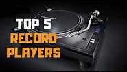 Best Record Player in 2019 - Top 5 Record Players Review