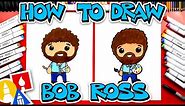 How To Draw Cartoon Bob Ross