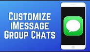 How to Customize iMessage Group Chats
