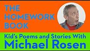The Homework Book | POEM | Kids' Poems and Stories With Michael Rosen
