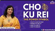 Amazing Uses of CHO KU REI Symbol | Power Symbol | Reiki symbol level - 2