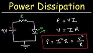 Power Dissipation In Resistors, Diodes, and LEDs