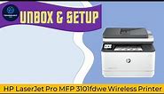 HP LaserJet Pro MFP 3101fdwe Wireless Printer : Unbox, Connect to network & Print