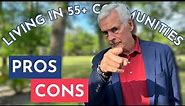 The Pros and Cons of Living in a 55 Plus Community